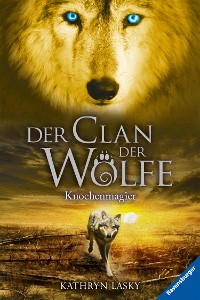 Cover Der Clan der Wölfe 5: Knochenmagier