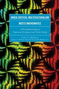 Cover When Critical Multiculturalism Meets Mathematics