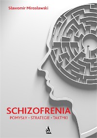Cover Schizofrenia - pomysły, strategie i taktyki