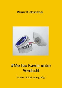Cover #Me Too Kaviar unter Verdacht