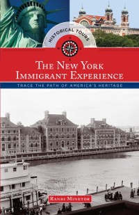 Cover Historical Tours The New York Immigrant Experience