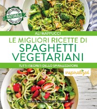 Cover Le migliori ricette di spaghetti vegetariani