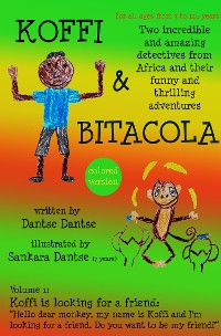 Cover Koffi & Bitacola – Two incredible and amazing detectives from Africa and their funny and thrilling adventures