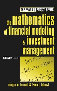 Cover The Mathematics of Financial Modeling and Investment Management