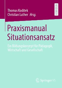 Cover Praxismanual Situationsansatz