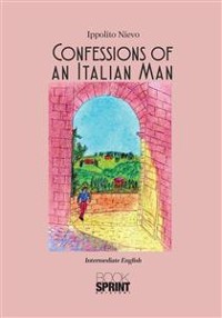 Cover Confessions of an Italian Man (Ippolito Nievo)