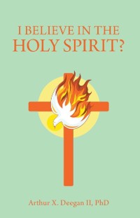Cover I Believe In The Holy Spirit?