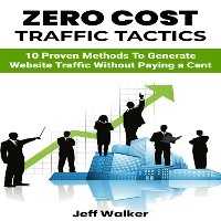 Cover Zero Cost Traffic Tactics