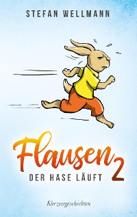 Cover Flausen 2: Der Hase läuft