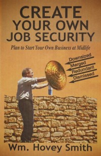 Cover Create Your Own Job Security