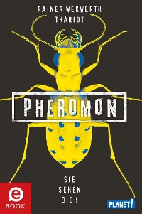 Cover Pheromon 2: Sie sehen dich