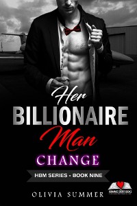 Cover Her Billionaire Man     Book 9 - Change