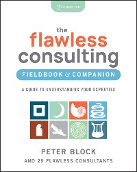 Cover The Flawless Consulting Fieldbook & Companion