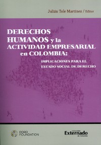 Cover Derechos humanos y la actividad empresarial en Colombia: implicaciones para el estado social de derecho.