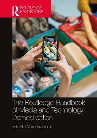 Cover Routledge Handbook of Media and Technology Domestication