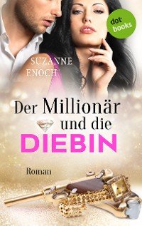 Cover Der Millionär und die Diebin: Samantha Jellicoe - Der dritte Coup