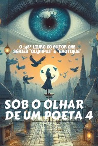 Cover Sob O Olhar De Um Poeta Vol. 4