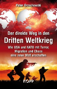 Cover Der direkte Weg in den Dritten Weltkrieg