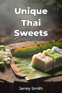 Cover Unique Thai Sweets