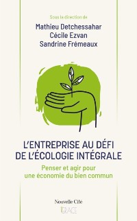 Cover L'entreprise au defi de l'ecologie integrale