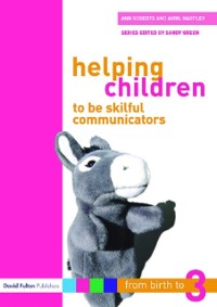 Cover Helping Children to be Skilful Communicators
