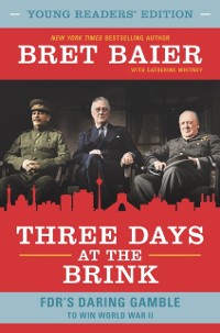 Cover Three Days at the Brink: Young Readers' Edition