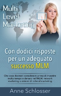 Cover Con dodici risposte per un adeguato successo MLM
