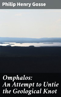 Cover Omphalos: An Attempt to Untie the Geological Knot