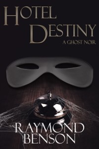 Cover Hotel Destiny: A Ghost Noir