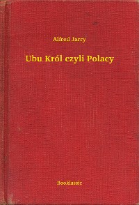 Cover Ubu Król czyli Polacy