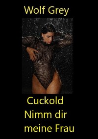 Cover Cuckold Nimm dir meine Frau