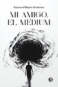 Cover Mi amigo, el médium