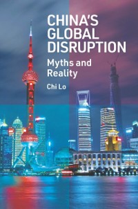 Cover China's Global Disruption