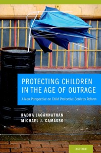 Cover Protecting Children in the Age of Outrage