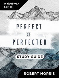 Cover Perfect or Perfected Study Guide