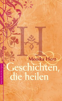 Cover Geschichten, die heilen