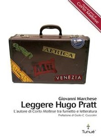 Cover Leggere Hugo Pratt. L'autore di Corto Maltese tra fumetto e letteratura