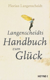 Cover Langenscheidts Handbuch zum Glück