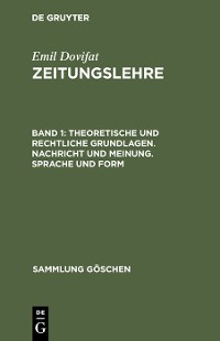 Cover Theoretische und rechtliche Grundlagen. Nachricht und Meinung. Sprache und Form
