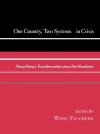 Cover One Country, Two Systems In Crisis