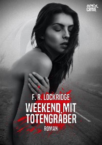 Cover WEEKEND MIT TOTENGRÄBER