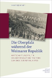 Cover Die Oberpfalz während der Weimarer Republik