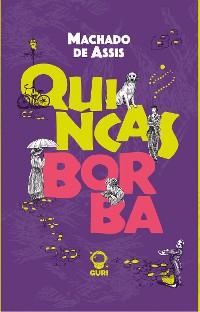 Cover Quincas Borba | Edição acessível com descrição de imagens