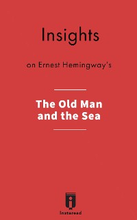 Cover Insights on Ernest Hemingway's The Old Man and the Sea