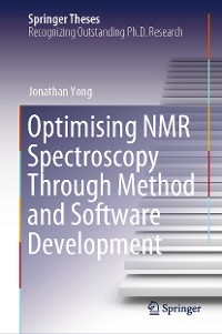 Cover Optimising NMR Spectroscopy Through Method and Software Development