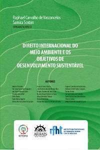 Cover DIREITO INTERNACIONAL DO MEIO AMBIENTE E OS OBJETIVOS DE DESENVOLVIMENTO SUSTENTÁVEL
