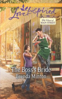Cover Boss's Bride (Mills & Boon Love Inspired) (The Heart of Main Street, Book 3)