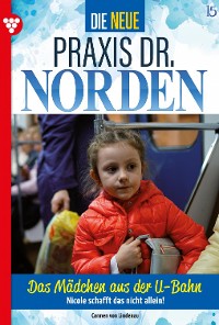 Cover Die neue Praxis Dr. Norden 15 – Arztserie