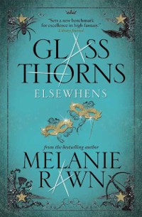 Cover Glass Thorns - Elsewhens (Book Two)