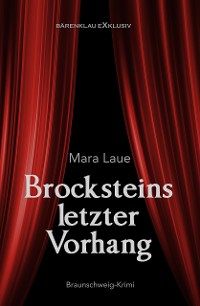 Cover Brocksteins letzter Vorhang – Ein Braunschweig-Krimi